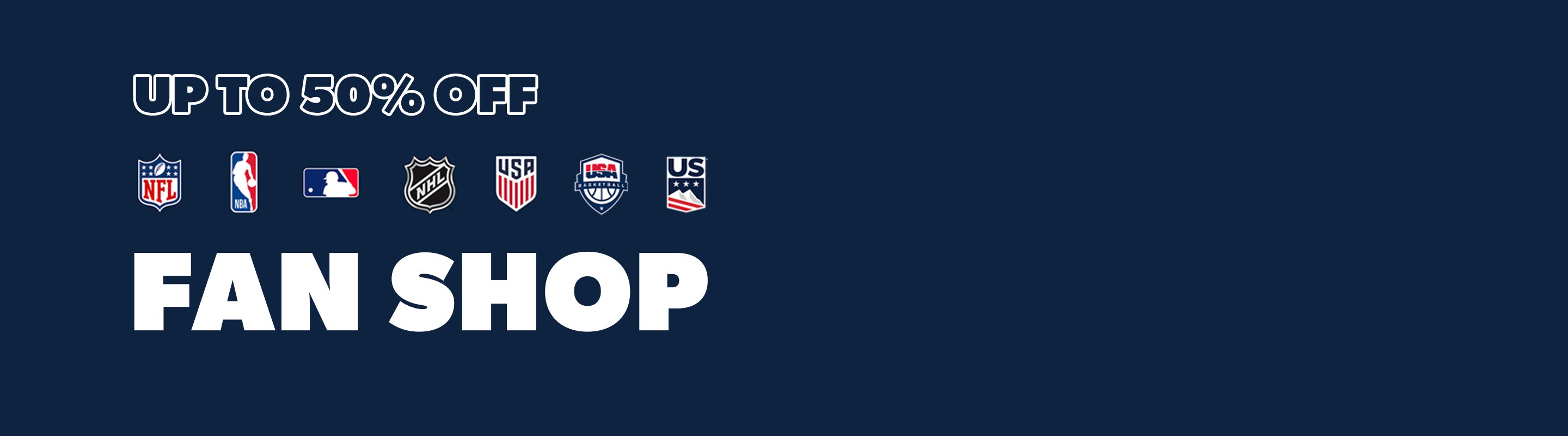 Up to 50% Off Fan Shop. Banner with various sports league logos on a dark blue background.