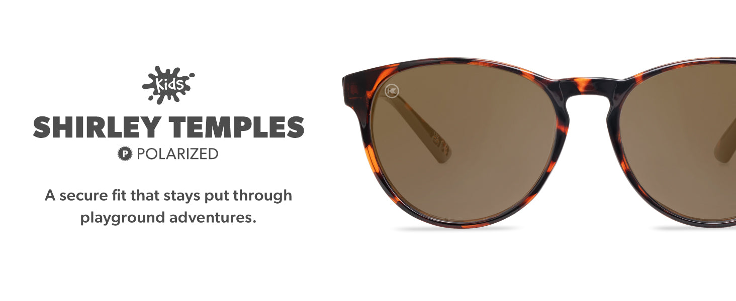 Kids Shirley Temples Sunglasses: Polarized lenses with secure fit.