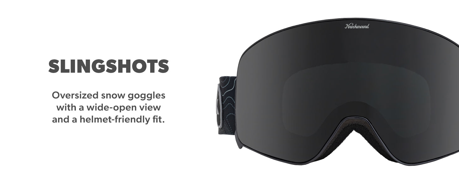 Slingshots Snow Goggles. Oversized snow goggles with a wide-open view and a helmet-friendly fit