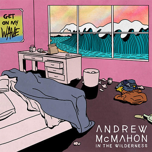 Andrew McMahon in the Wilderness - Get On My Wave