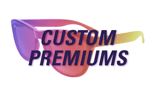 Custom Premiums